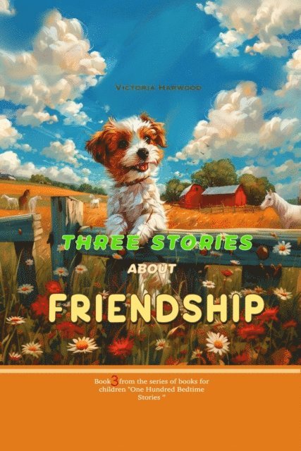 Viktoriia Harwood - Three Stories About Friendship, E-bok