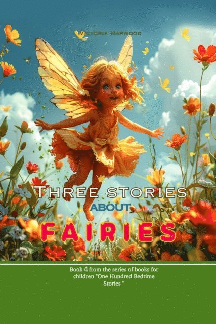 Viktoriia Harwood - Three Stories About Fairies, E-bok
