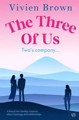 Vivien Brown - Three of Us, Häftad. Tillgänglighet: Lägg i varukorg