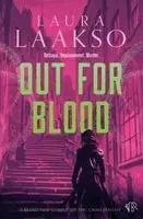 Laura Laakso - Out for Blood, Häftad. Tillgänglighet: Lägg i varukorg