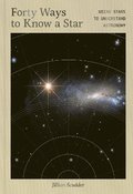 Forty Ways to Know a Star