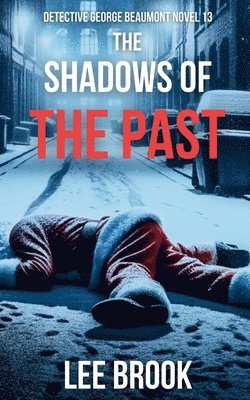 Lee Brook - Shadows of the Past, Häftad