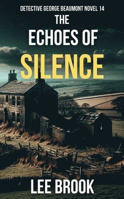 Lee Brook - Echoes of Silence, Häftad