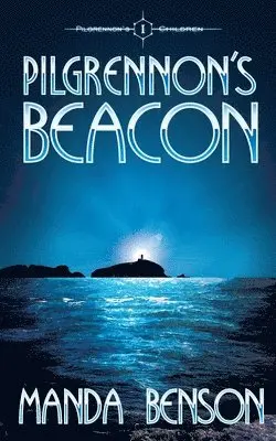 Manda Benson - Pilgrennon's Beacon, Häftad. Tillgänglighet: Lägg i varukorg