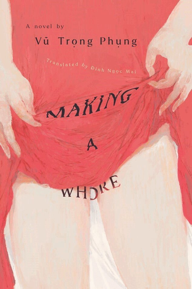 Trong Phung Vu, Manh Hung Duong, Alina Martin, Samuel Tan - Making a Whore, Häftad