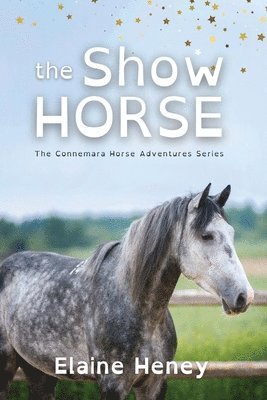 Elaine Heney - Show Horse - Dyslexia Friendly, Häftad