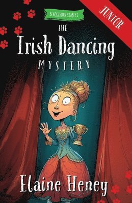 Elaine Heney - Irish Dancing Mystery - Blackthorn Stables Junior, Häftad
