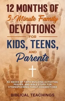 Biblical Teachings - 12 Months of 5-Minute Family Devotions For Kids, Teens, And Parents, Häftad. Tillgänglighet: Lägg i varukorg