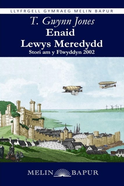 T. Gwynn Jones - Enaid Lewys Meredydd (eLyfr), E-bok