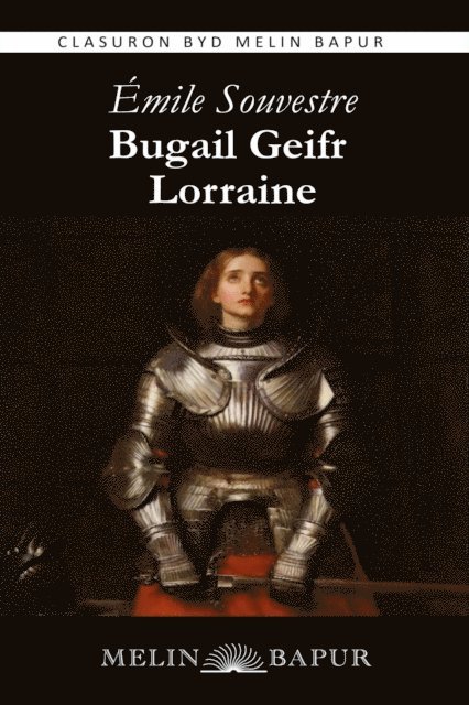 Emile Souvestre - Bugail Geifr Lorraine (eLyfr), E-bok