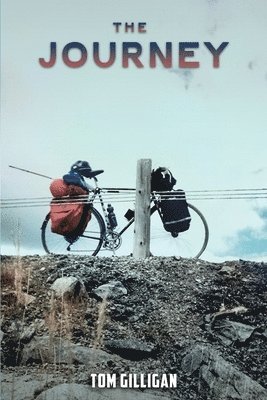 Tom Gilligan - Journey, Häftad. Tillgänglighet: Lägg i varukorg