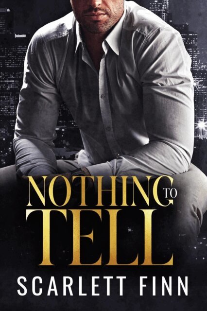 Nothing to Tell