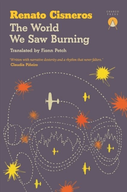 Renato Cisneros - World We Saw Burning, Häftad