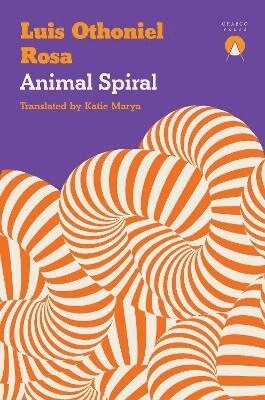 Luis Othoniel Rosa - Animal Spiral, Häftad