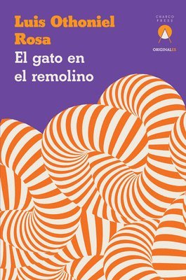 Luis Othoniel Rosa - El gato en el remolino, Häftad