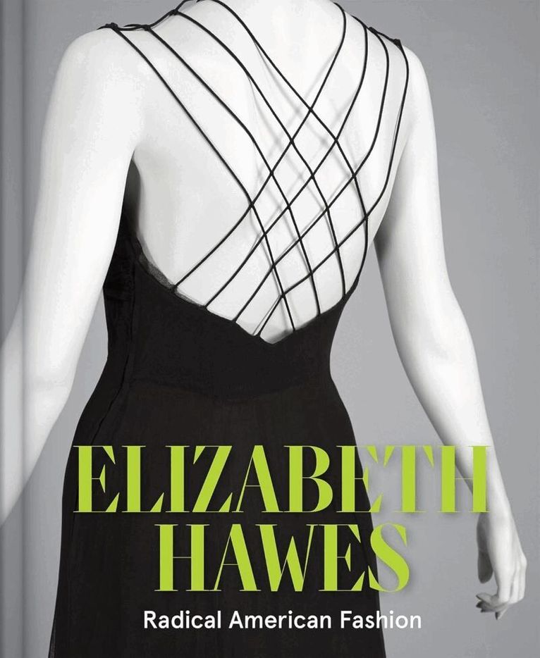 Cynthia Amnéus - Elizabeth Hawes, Inbunden