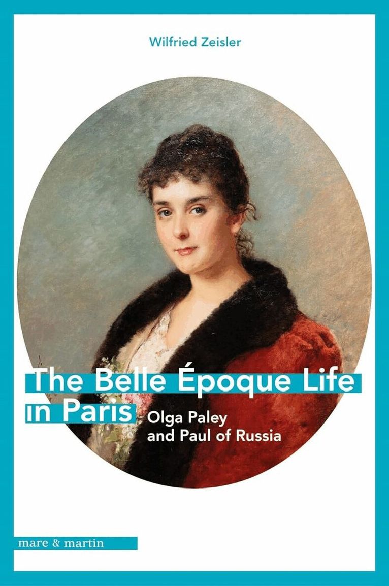 Wilfried Zeisler - Belle Epoque Life in Paris, Häftad