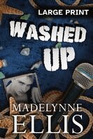 Washed Up (Large Print): A Why Choose Rockstar Romance