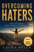 Laura Helen - Overcoming Haters, Häftad. Tillgänglighet: Lägg i varukorg