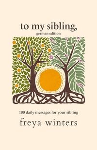 To My Sibling,