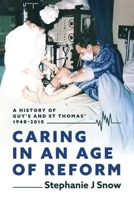Stephanie J Snow - Caring in an Age of Reform, Häftad. Tillgänglighet: Lägg i varukorg