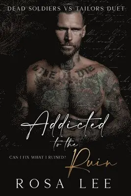 Addicted to the Ruin