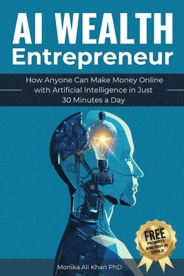 Monika Ali Khan - AI Wealth Entrepreneur, Häftad