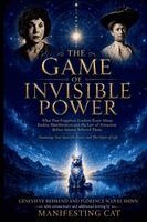 Manifesting Cat, Florence Scovel Shinn, Genevieve Behrend - Game of Invisible Power, Häftad