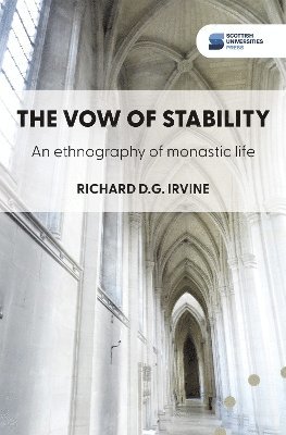 Richard D. G. Irvine - vow of stability, Inbunden