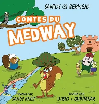 Santos Cs Bermejo - Contes du Medway, Inbunden. Tillgänglighet: Lägg i varukorg