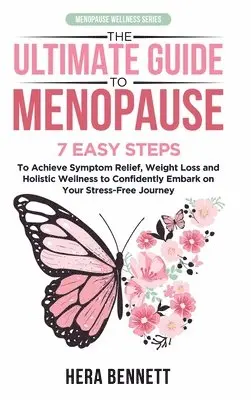 Hera Bennett - Ultimate Guide to Menopause, Inbunden. Tillgänglighet: Lägg i varukorg