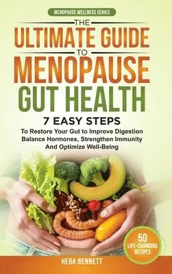 Hera Bennett - Ultimate Guide to Menopause Gut Health, Inbunden. Tillgänglighet: Lägg i varukorg