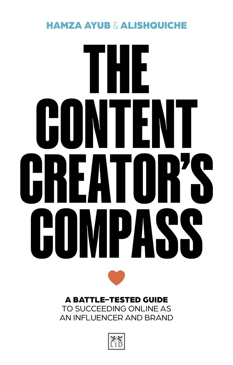 Hamza Ayub, Alisha de Munk - Content Creator's Compass, Häftad