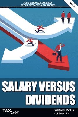 Carl Bayley, Nick Braun - Salary versus Dividends & Other Tax Efficient Profit Extraction Strategies 2025/26, Häftad. Tillgänglighet: Lägg i varukorg