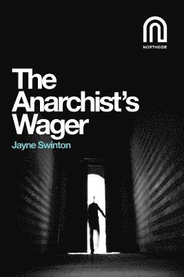 Jayne Swinton - Anarchist's Wager, Häftad