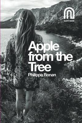 Philippa Ronan - Apple From The Tree, Häftad