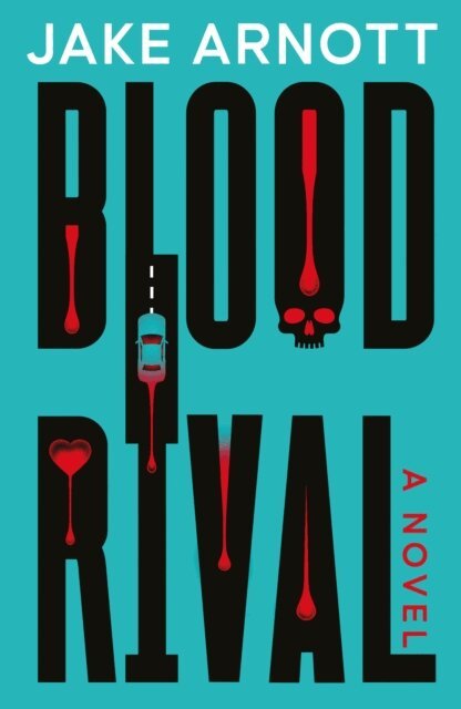 Jake Arnott - Blood Rival, E-bok