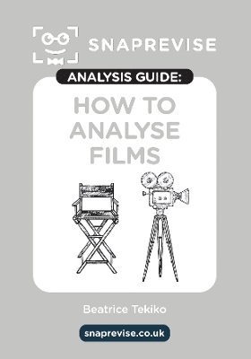 SnapRevise - SnapRevise Analysis Guides: How To Analyse Films, Häftad. Tillgänglighet: Lägg i varukorg