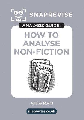 SnapRevise - SnapRevise Analysis Guides: How To Analyse Non-Fiction, Häftad. Tillgänglighet: Lägg i varukorg