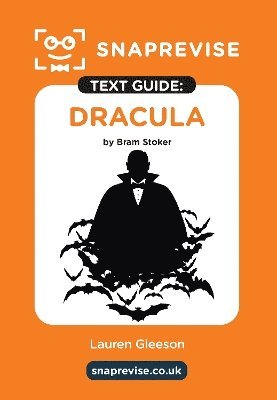 SnapRevise - SnapRevise Dracula Text Guide for English Literature, Häftad. Tillgänglighet: Lägg i varukorg