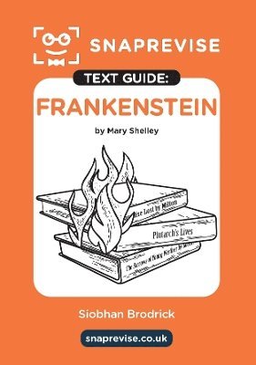 SnapRevise - SnapRevise Frankenstein Text Guide for English Literature, Häftad. Tillgänglighet: Lägg i varukorg