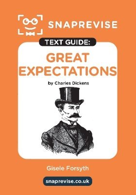 SnapRevise - SnapRevise Great Expectations Text Guide for English Literature, Häftad. Tillgänglighet: Lägg i varukorg