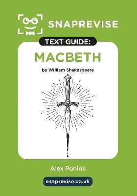 SnapRevise - SnapRevise Macbeth Text Guide for English Literature, Häftad. Tillgänglighet: Lägg i varukorg