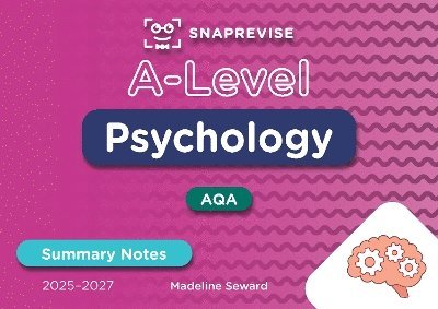 SnapRevise A-Level Psychology Summary Notes