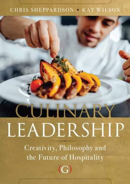 Kat Wilson, Chris Sheppardson - Culinary Leadership, E-bok. Tillgänglighet: Lägg i varukorg