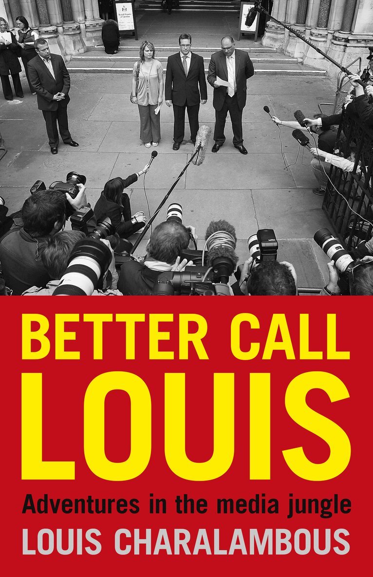 Louis Charalambous - Better Call Louis: Adventures in the Media Jundgle, Inbunden