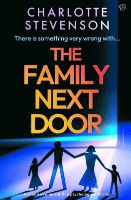 Charlotte Stevenson - Family Next Door, Häftad