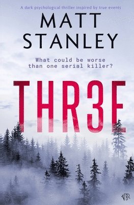 Matt Stanley - Thr3e, Häftad. Tillgänglighet: Lägg i varukorg