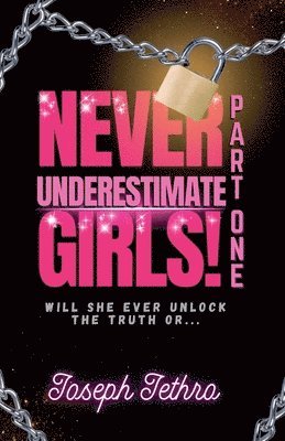 Joseph Jethro - Never Underestimate Girls!, Häftad