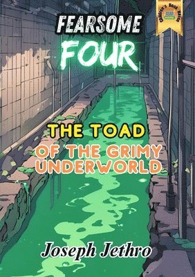 Joseph Jethro - Toad of the Grimy Underworld, Häftad